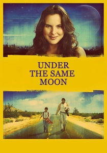 Under the Same Moon (2007)