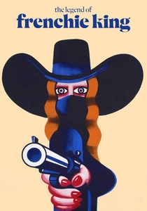 The Legend of Frenchie King (1971)