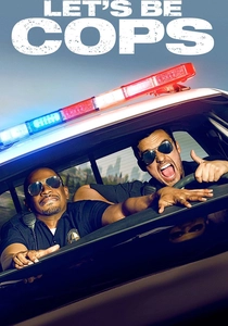 Let's Be Cops (2014)