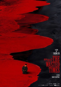 The Wasted Times (2016)