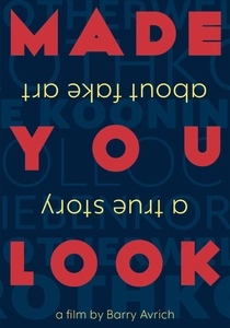 Made You Look: A True Story About Fake Art (2020)