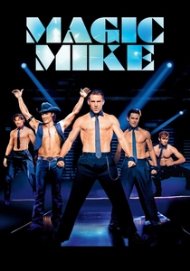 Magic Mike (2012)