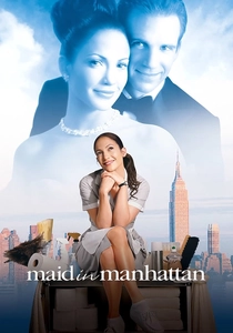 Maid in Manhattan (2002)
