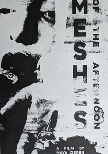 Meshes of the Afternoon (1943)