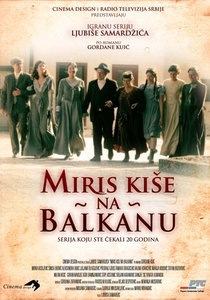 The Scent of Rain in the Balkans (2010)