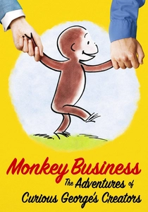 Monkey Business: The Adventures of Curious George's Creators (2017)
