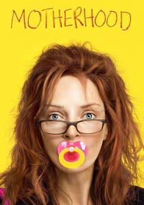 Motherhood (2009)