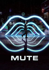 Mute (2018)