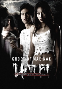The Ghost of Mae Nak (2005)