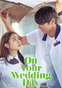 On Your Wedding Day (2018)
