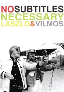 No Subtitles Necessary: Laszlo & Vilmos (2008)