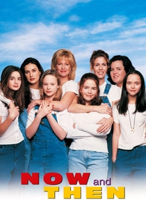 Now and Then (1995)