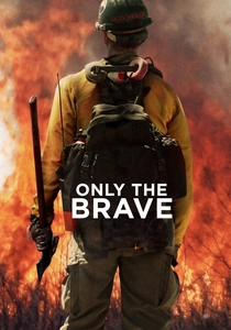 Only the Brave (2017)