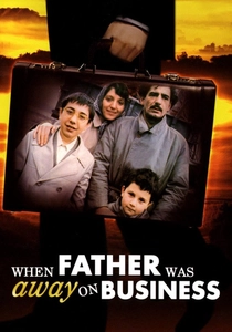 When Father Was Away on Business (1985)