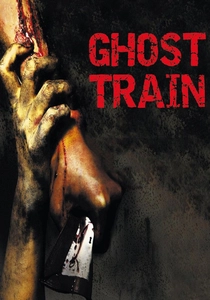 Ghost Train (2006)