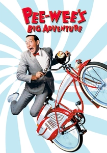 Pee-wee's Big Adventure (1985)