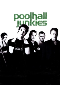 Poolhall Junkies (2002)