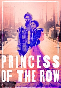The Princess of the Row (2019)
