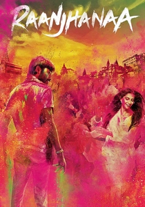 Raanjhanaa (2013)