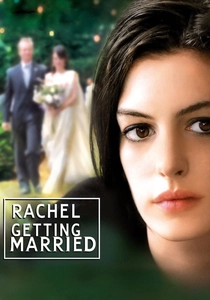Rachel Getting Married (2008)