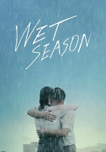 Wet Season (2019)