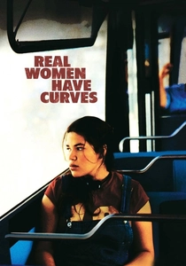 Real Women Have Curves (2002)