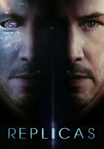 Replicas (2018)
