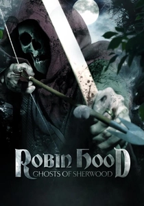 Robin Hood: Ghosts of Sherwood (2012)