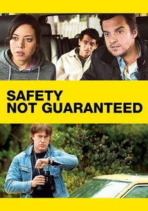 Safety Not Guaranteed (2012)