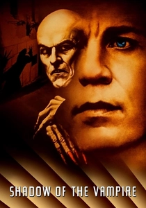 Shadow of the Vampire (2000)