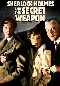 Sherlock Holmes and the Secret Weapon (1942)