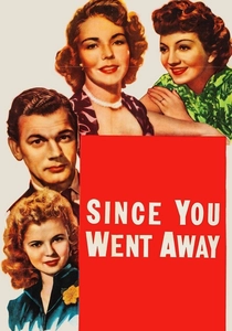 Since You Went Away (1944)