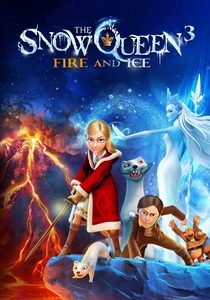 The Snow Queen 3: Fire and Ice (2016)