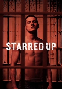 Starred Up (2013)
