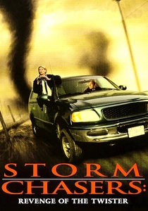 Storm Chasers: Revenge of the Twister (1998)