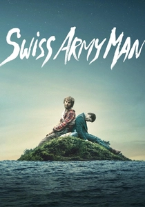 Swiss Army Man (2016)