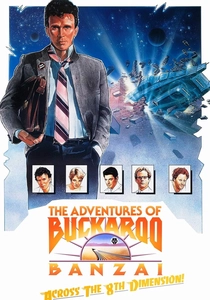 The Adventures of Buckaroo Banzai Across the 8th Dimension (1984)