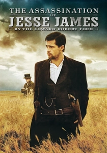 The Assassination of Jesse James by the Coward Robert Ford (2007)