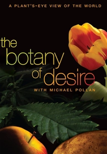 The Botany of Desire (2009)