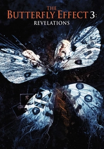 The Butterfly Effect 3: Revelations (2009)