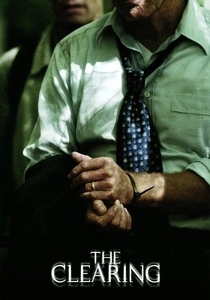 The Clearing (2004)