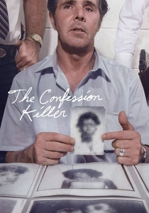 The Confession Killer (2019)