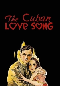 The Cuban Love Song (1931)