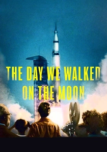 The Day We Walked on the Moon (2019)