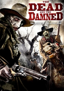 The Dead and the Damned (2011)