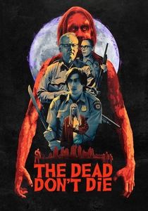 The Dead Don't Die (2019)