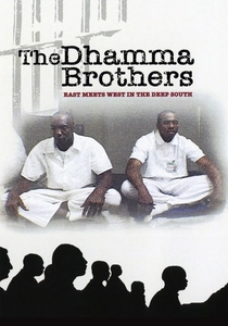 The Dhamma Brothers (2008)