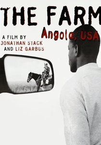 The Farm: Angola, USA (1998)