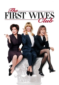 The First Wives Club (1996)