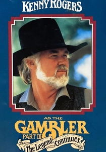 The Gambler, Part III: The Legend Continues (1987)